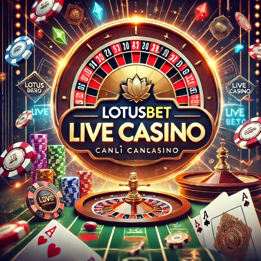 lotusbet canlı casino